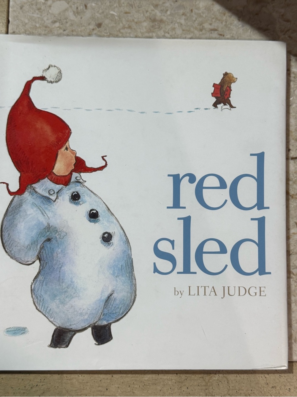 Red Sled HC Picture Book Lita Judge Ages 4-8 Animals Atheneum Books DustJkt